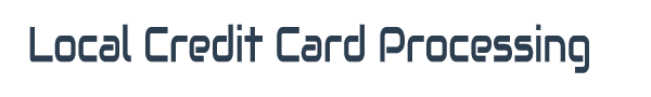 Local Credit Card Processing Solutions